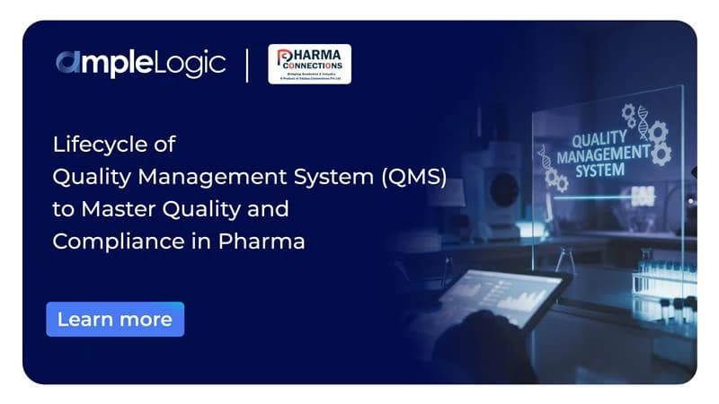 Lifecycle of QMS System to Master Quality and Compliance in Pharma