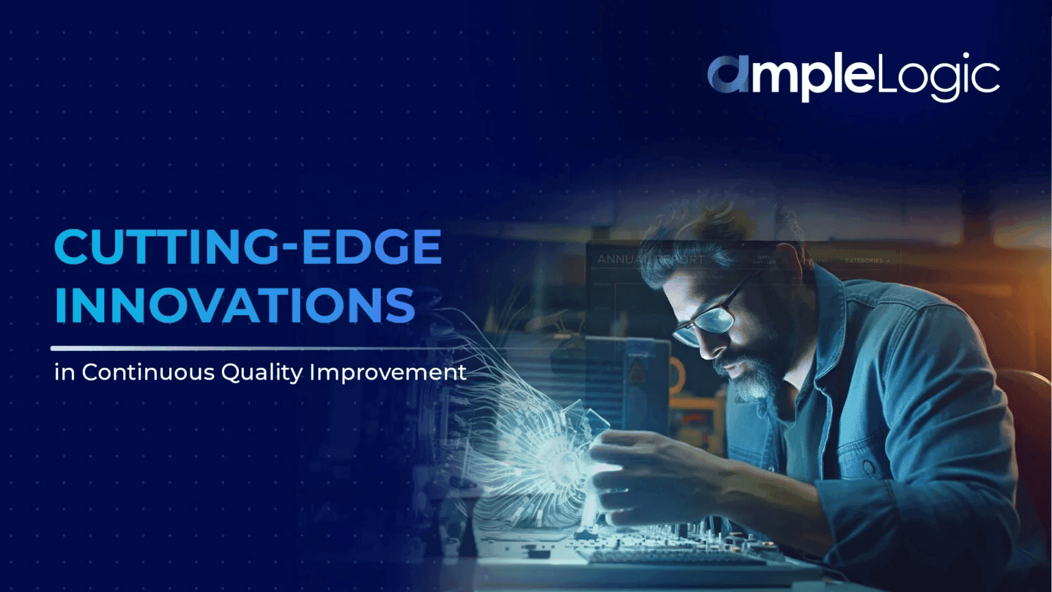 Cutting-Edge Innovations in Continuous Quality Improvement for the lifesciences Industry