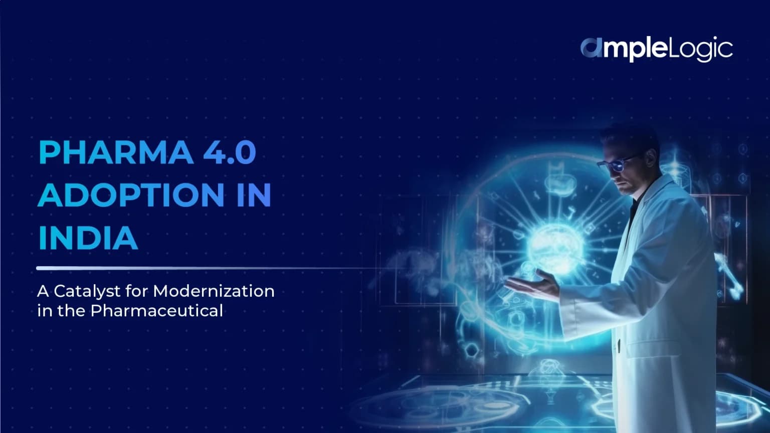 Einführung von Pharma 4.0 in Indien: Ein Katalysator für die Modernisierung in der Pharmaindustrie