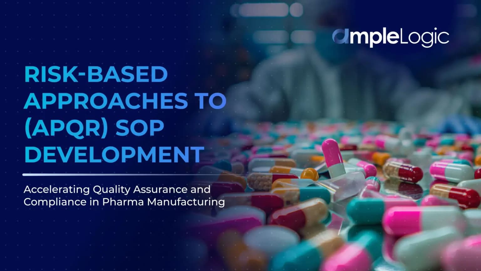 Risk-Based Approaches to Annual Product Quality Review (APQR) SOP Development: Ensuring Focus on Critical Quality Attributes