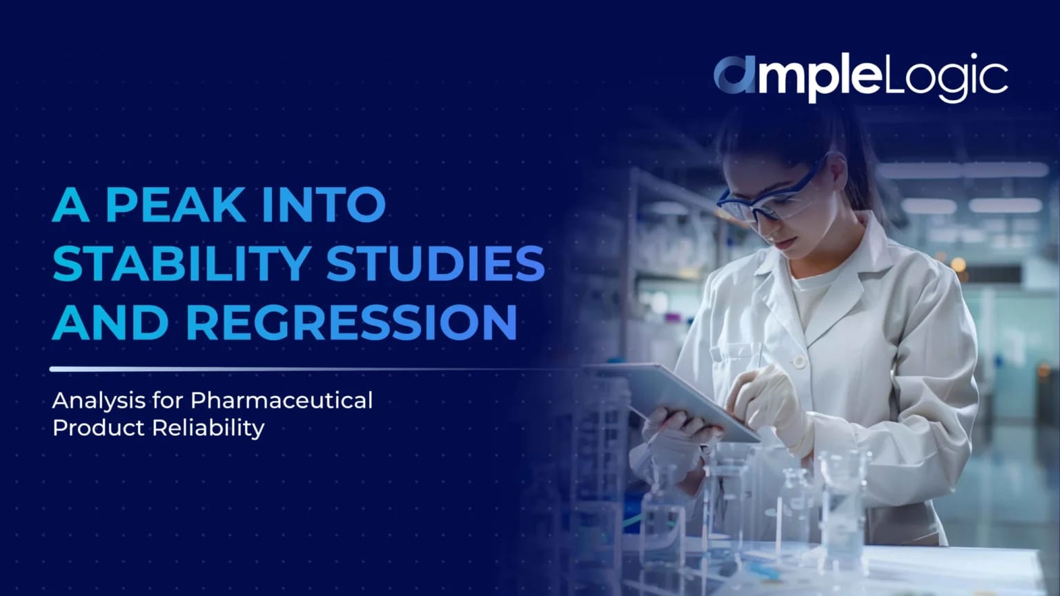 A Peak into Stability Studies and Regression Analysis for Pharmaceutical Product Reliability