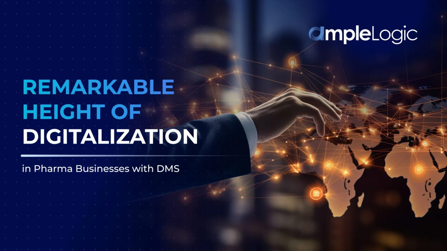 Remarkable height of digitalization in Pharma Businesses with DMS