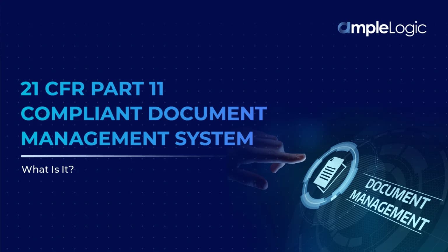 Qu'est-ce qu'un système de gestion de documents conforme à la norme 21 CFR Part 11 ?