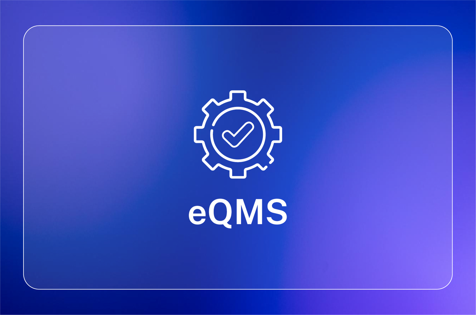 eQMS System