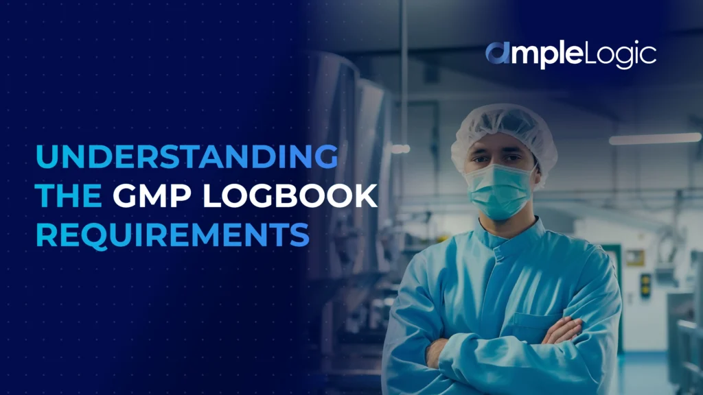 understanding-the-gmp-logbook-requirements