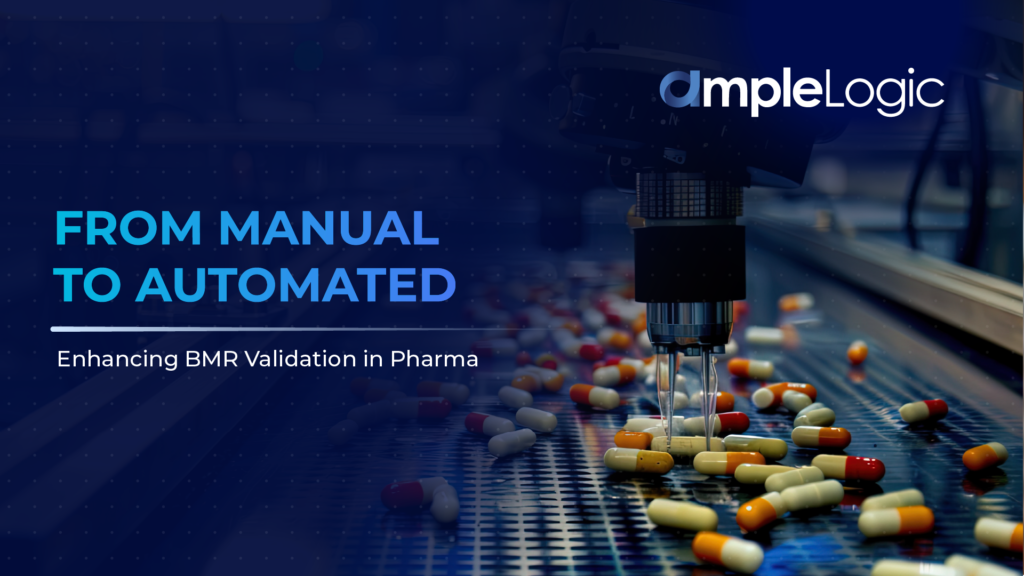 BMR Validation in Pharma