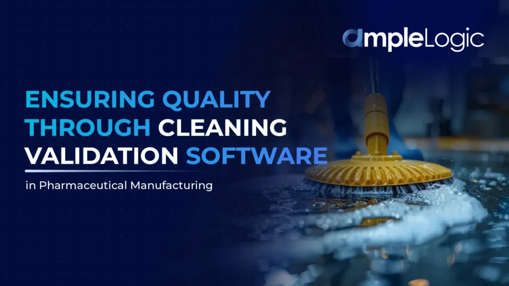 Ensuring Quality through cleaning validation