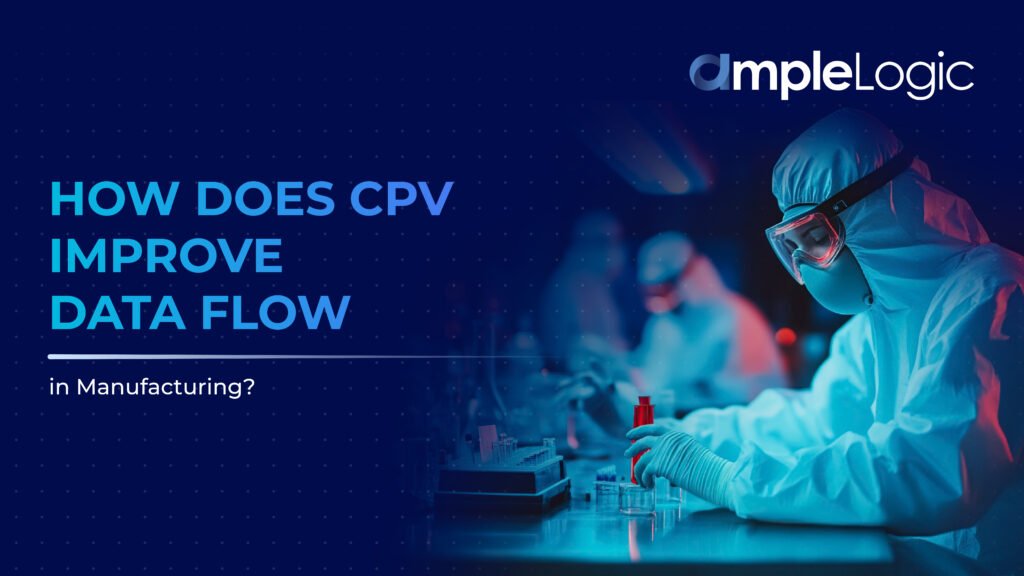 How Does CPV Improve Data Flow in Manufacturing