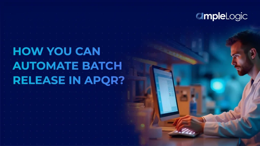 Automate Batch Release in APQR