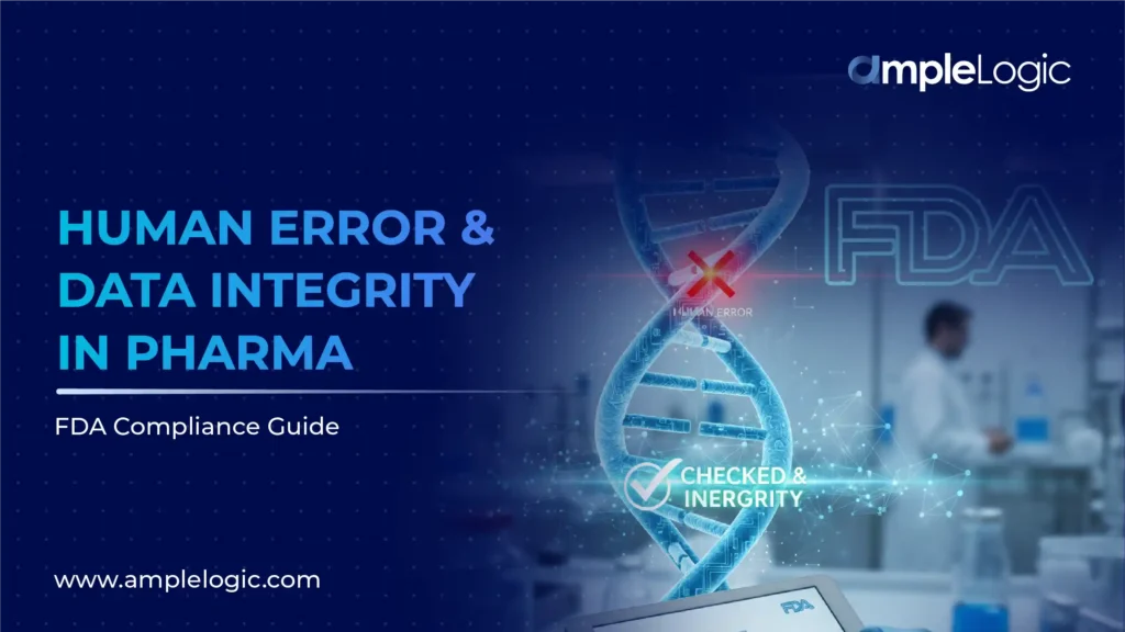 Human Error & Data Integrity in Pharma