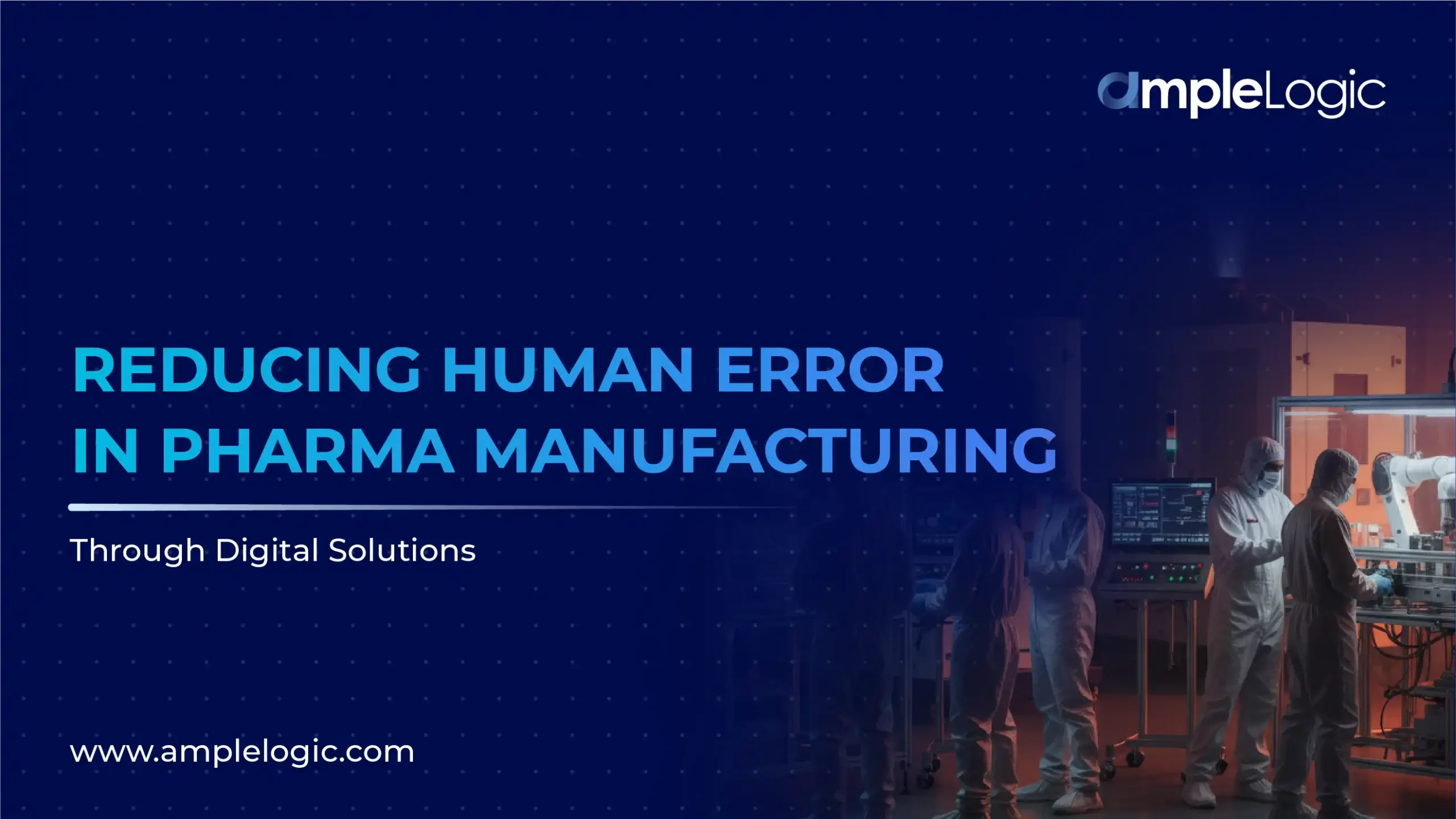 reducing-human-error-in-pharma-manufacturing